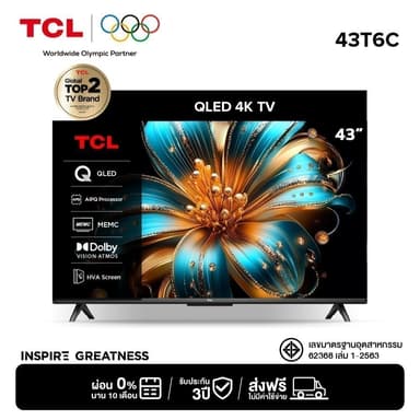 [NEW 2025] TCL ทีวี 43 นิ้ว 4K QLED Colorful Google TV รุ่น 43T6C HVA Panel,Dolby Vision & Atmos & DTS X & HDR 10+