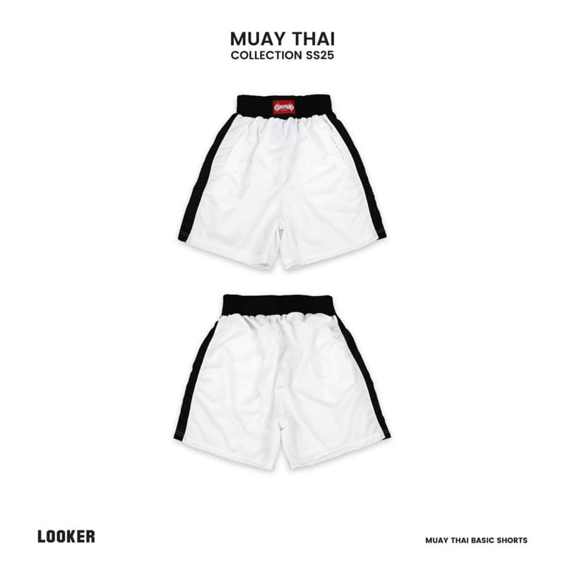 LOOKER กางเกงขาสั้นมวยไทยเบสิค - MUAYTHAI Basic Shorts สีขาว สีดำ https://wayoza.com